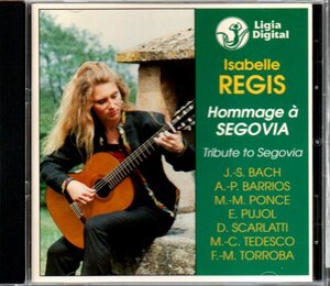 isabelle REGIS「Hommage a SEGOVIA」クラシックギター