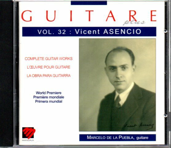 マルセロ・デ・ラ・プエブラ/Marcelo de la Puebla「Guitare Plus Vol.32 / Vicent Asencio - Complete Guitar Works」クラシックギター