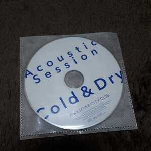 Awesome City Club BEST 購入特典　CD Acoustic Session Cold & Dry レア　貴重　非売品　オーサム