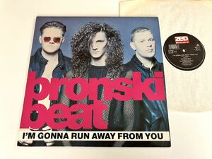 【UKオリジナル】Bronski Beat/I'm Gonna Run Away From You 12inch ZED BEAT BBZT1 90年リリース,12Version&Sweet Thing EXTENDED,Hi-NRG