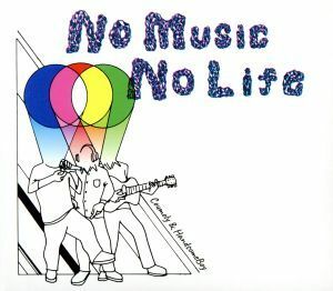 Ｎｏ　Ｍｕｓｉｃ　Ｎｏ　Ｌｉｆｅ／Ｃｏｕｍｏｌｙ　＆　ＨａｎｄｓｏｍｅＢｏｙ