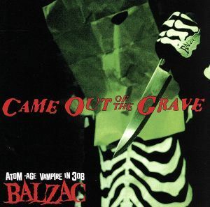 [国内盤CD] BALZAC/CAME OUT OF THE GRAVE