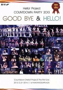 Ｈｅｌｌｏ！Ｐｒｏｊｅｃｔ　ＣＯＵＮＴＤＯＷＮ　ＰＡＲＴＹ　２０１３～ＧＯＯＤ　ＢＹＥ＆ＨＥＬＬＯ！～／ハロー！プロジェクト,ハロ