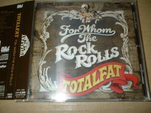 【ＣＤ】トータルファット（ＴＯＴＡＬＦＡＴ）／ＦＯＲ ＷＨＯＭ ＴＨＥ ＲＯＣＫ ＲＯＬＬＳ　（０９年作！帯付！３ｒｄ！盤面にキズあり