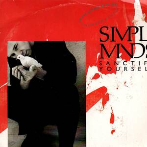 Simple Minds 「Sanctify Yourself/ Sanctify Yourself (Inst)」 英国盤EPレコード