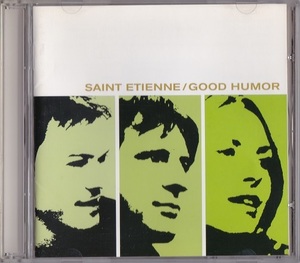 Saint Etienne / Good Humor (輸入盤CD) Creation Records セイント・エティエンヌ