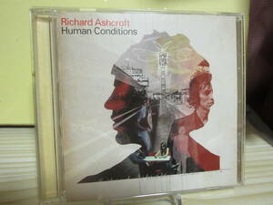 [E475] Richard Ashcroft/ Human Conditions