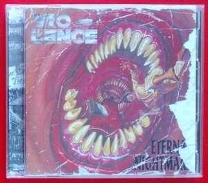 ベイエリア・スラッシュ VIO-LENCE-ETERNAL NIGHTMARE + Live @ Slims SF 12/14/2001 2CD リマスター MACHINE HEAD FORBIDDEN TORQUE