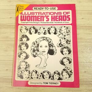 デザイン集[アメリカ女性のクリップアート集 READY・TO・USE ILLUSTRATIONS OF WOMEN’S HEADS] 洋書