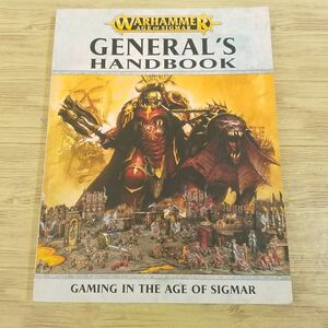 ミニチュアゲーム[ウォーハンマー：エイジ・オブ・シグマー GENERAL’S HANDBOOK] 洋書 英語 WARHAMMER : AGE OF SIGMAR