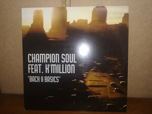 L0539◆12 / Champion Soul Feat K'Million / Back II Basics