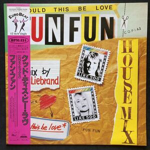 12inch FUN FUN / COULD THIS BE LOVE