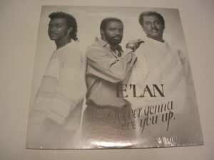 ●SOUL 12inch●E'LAN / NEVER GONNA GIVE UP　シールド未開封