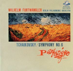 チャイコフスキー：交響曲第６番「悲愴」／Ｗ．フルトヴェングラー,ベルリン・フィルハーモニー管弦楽団