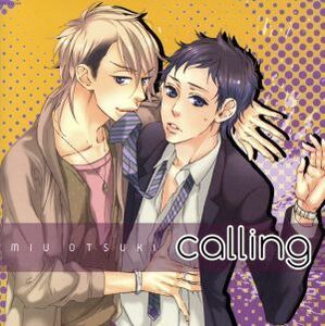 ｃａｌｌｉｎｇ／アニメ／ゲーム