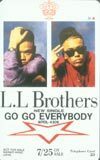 テレカ テレホンカード L.L Brothers GO GO EVERYBODY A5065-0001