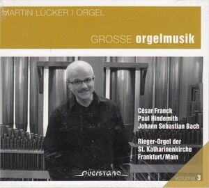 [CD/Querstand]フランク:大オルガンのための3つのコラール&ヒンデミット:ソナタ第1番&バッハ:パッサカリアハ短調BWV.582/M.リュッカー(org)