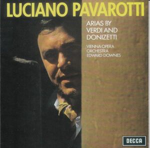 [CD/Decca]ヴェルディ:歌劇『ルイーザ・ミラー』より「ああ、この目が見たものを」他/L.パヴァロッティ(t)&E.ダウンズ&ウィーン歌劇場管