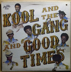 Funk◆USオリジ◆Kool And The Gang - Good Times◆Gang Starrネタ◆De-Lite Records / DEP 2012◆超音波洗浄