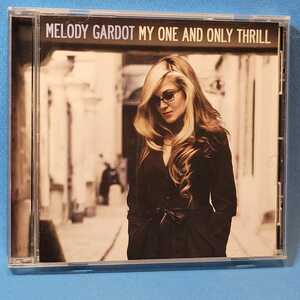 廃盤レア・入手困難★ メロディ・ガルドー / マイ・オンリー・スリル ★ Melody Gardot / MY ONE AND ONLY THRILL 輸入盤