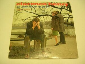 *60'S R&B BLUES LP*CLARENCE HENRY / YOU ALWAYS HURT THE ONE YOU LOVE