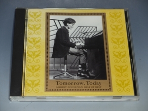 ○ ギルバート・オサリバン Tomorrow,Today GILBERT O'SULLIVAN BEST OF BEST 国内盤CD KTCR-1173