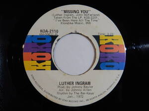 Luther Ingram Missing You / You Were Made For Me KoKo US KOA-2110 200740 SOUL ソウル レコード 7インチ 45