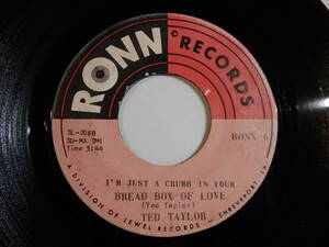 Ted Taylor I'm Just A Crumb In Your Bread Box Of Love / Houston Town Ronn US RONN 63 200767 SOUL ソウル レコード 7インチ 45