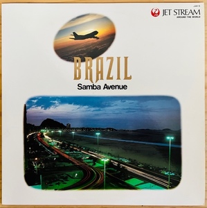 LP■BRAZIL/D.J.PRATT, PE DE BOI,FREDERIC DARD/BRAZIL - SAMBA AVENUE/JET STREAM JAR-5/国内85年ORIG 美盤/FM番組ジェットストリーム