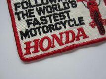 【中古】ビンテージ HONDA ホンダ You Are following World's Fastest ホンダ オートバイ バイク ワッペン/自動車 古着 159_画像4