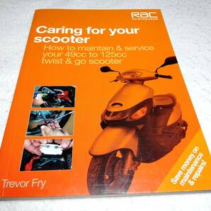 ＜洋書＞49ccから125ccまでのスクーターのメンテナンスと整備方法『Caring for Your Scooter: How to Maintain & Service Your Scooter』