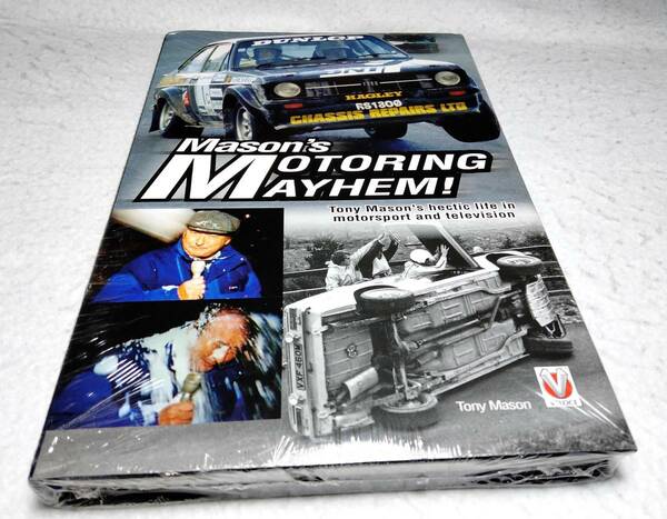 ＜洋書＞トニー・メイソンのモータースポーツとテレビの多忙な人生『Mason's MOTORING MAYHEM!: Mason's hectic life in motorsport & tv』