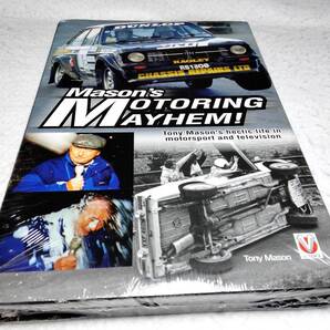 <洋書>トニー・メイソンのモータースポーツとテレビの多忙な人生『Mason's MOTORING MAYHEM!: Mason's hectic life in motorsport & tv』