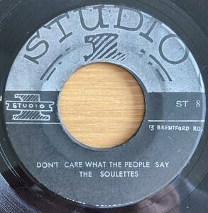 激レアSkaオリジナル盤！Soulettes - Don't Care What The People Say / Tighten Up / studio one coxsone スタワン コクソン
