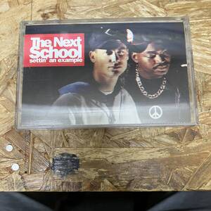 シHIPHOP,R&B THE NEXT SCHOOL - SETTIN' AN EXAMPLE アルバム,名作! TAPE 中古品