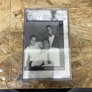 シHIPHOP,R&B TONY BROWN & THE FAMILY AFFAIR - LORD I THANK YOU アルバム,INDIE TAPE 中古品