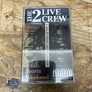 シHIPHOP,R&B THE 2 LIVE CREW - SPORTS WEEKEND (AS NASTY AS THEY WANNA BE PART II) アルバム,名作 TAPE 中古品