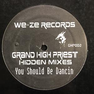 Bee Gees / You Should Be Dancin' (Grand High Priest Hidden Mixes) [We-Ze Records GHP002] 