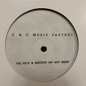 C&C MUSIC FACTORY - DO YOU WANNA GET FUNKY? NICE & SMOOTH HIP HOP REMIX ブート量産前のオリジナル盤です。