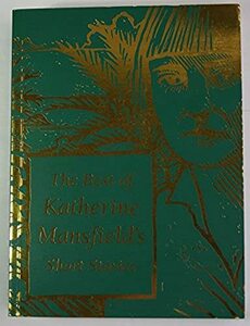  Katharine * man s field short editing [Best of Katherine Mansfield's Short Stories]5.. monogatari compilation from 70 story / all 458 page / English 