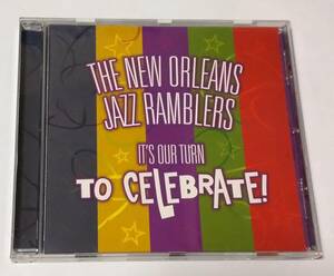 THE NEW ORLEANS JAZZ RAMBLERS / IT’S OUR TURN TO CELEBRATE!