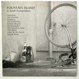 美盤 激レア レコード LP Fountain Island Sarah Records Compilation サラ ネオアコ HEAVENLY Field Mice WAKE Orchids ST. CHRISTOPHER