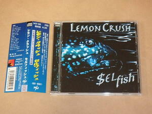 Selfish　/　 LEMON CRUSH（レモン・クラッシュ）/　CD　/　帯付き