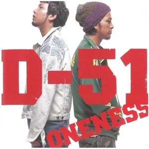 D-51(ディー・ゴー・イチ) / ONENESS ディスクに傷有り CD