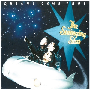 ドリームズ・カム・トゥルー(Dreams Come True) / The Swinging Star 帯に破れ有り CD