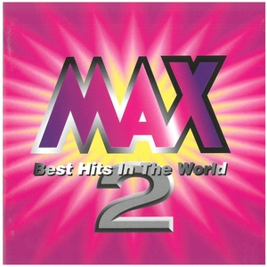 MAX2-Best Hits In The World- / オムニバス ディスクに傷有り CD