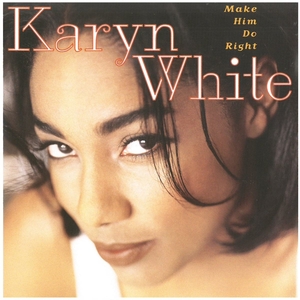 キャリン・ホワイト(KARYN WHITE) / Make Him Do Right ディスクに傷有り CD