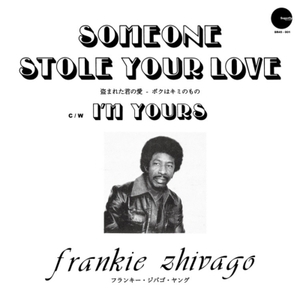 【新品/新宿ALTA】Frankie Zhivago Young/Someone Stole Your Love / I'm Yours (7インチシングルレコード)(SR45001)