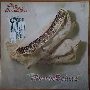 THE FLYING BURRITO BROS / BURRITO DELUXE ('73 国内盤、美品！）