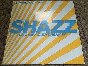 Shazz On & On / Latin Break EP 2004年